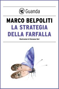 Marco Belpoliti – La strategia della farfalla (2016)