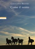 Geraldine Brooks - Come il vento (2022)
