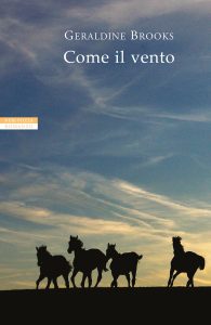 Geraldine Brooks – Come il vento (2022)