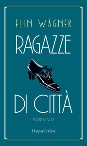 Elin Wägner – Ragazze di città (2022)