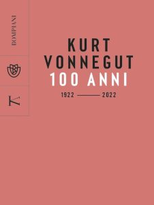 Vincenzo Mantovani – Kurt Vonnegut. 100 anni: 1922 – 2022 (2022)