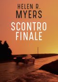 Helen R. Myers - Scontro finale (2020)