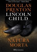 Douglas Preston, Lincoln Child - Natura Morta (2012)