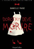 Danielle Paige - Dorothy deve morire (2022)