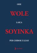 Wole Soyinka - Ode laica per Chibok e Leah (2020)