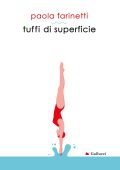 Paola Farinetti - Tuffi di superficie (2022)