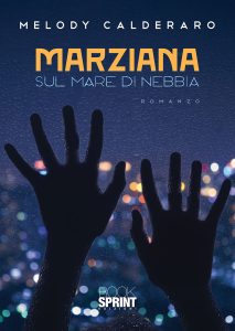 Melody Calderaro – Marziana sul mare di nebbia (2022)