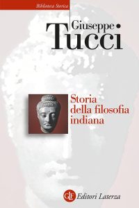 Giuseppe Tucci – Storia della filosofia indiana (2022)