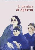Antonia Arslan - Il destino di Aghavnì (2022)