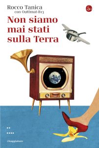 Rocco Tanica – Non siamo mai stati sulla terra (2022)