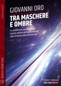 Giovanni Oro - Tra maschere e ombre (2022)