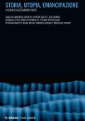 Alessandro Volpe (a cura di) - Storia, utopia, emancipazione (2022)