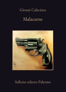 Giosuè Calaciura – Malacarne (2022)