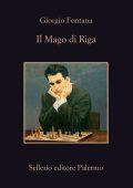 Giorgio Fontana - Il Mago di Riga (2022)