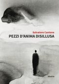 Salvatore Cantone - Pezzi d'anima disillusa (2022)