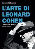 Rocco Rosignoli - L’arte di Leonard Cohen (2022)