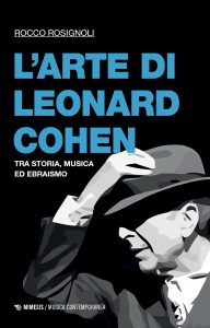 Rocco Rosignoli – L’arte di Leonard Cohen (2022)