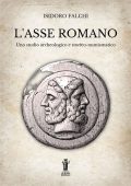 Isidoro Falchi - L’asse romano e le sue riduzioni in peso (2022)