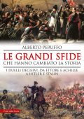 Alberto Peruffo - Le grandi sfide che hanno cambiato la storia (2021)