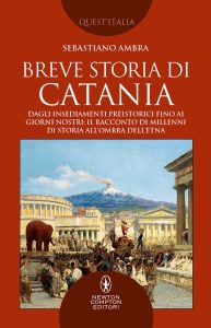 Sebastiano Ambra – Breve storia di Catania (2022)