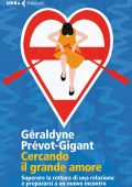 Géraldyne Prévot-Gigant - Cercando il grande amore (2016)
