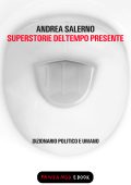 img Andrea Salerno - Superstorie del tempo presente (2013)