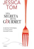 Jessica Tom - Vita segreta di una gourmet (2016)
