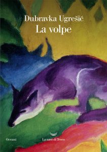 Dubravka Ugresic – La volpe (2022)