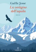 Gaëlle Josse - La vertigine dell'aquila (2022)
