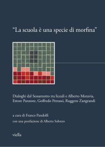 Franco Pandolfi (a cura di) – “La scuola è una specie di morfina” (2022)