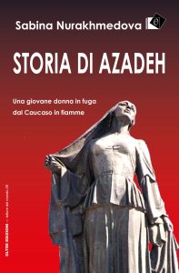Sabina Nurakhmedova – Storia di Azadeh (2022)
