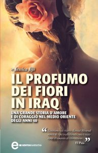 Jessica Jiji – Il profumo dei fiori in Iraq (2013)