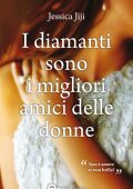 Jessica Jiji - I diamanti sono i migliori amici delle donne (2016)