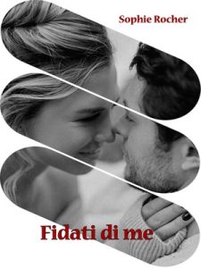 Sophie Rocher – Fidati di me (2022)