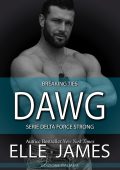 Elle James - Dawg: Breaking Ties ( Delta Force Strong Vol.6 ) (2022)