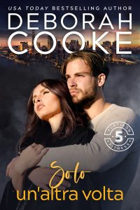 Deborah Cooke – Solo un’altra volta (2022)