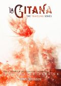 Jane Harvey-Berrick - The traveling series. Vol. 5. La gitana (2022)
