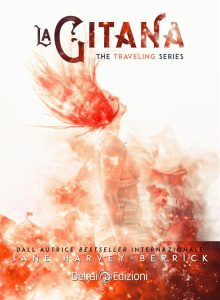 Jane Harvey-Berrick – The traveling series. Vol. 5. La gitana (2022)