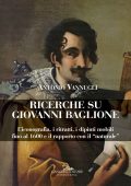 Antonio Vannugli - Ricerche su Giovanni Baglione (2018)