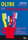 Tomaso Vimercati - Oltre la monogamia (2022)