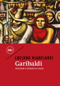 Luciano Bianciardi - Garibaldi (2020)