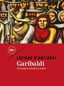 Luciano Bianciardi – Garibaldi (2020)