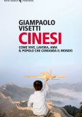 Giampaolo Visetti - Cinesi (2012)