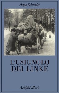 Helga Schneider – L’usignolo dei Linke (2022)