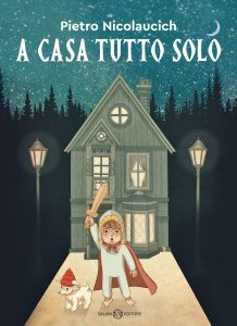 Pietro Nicolaucich – A casa tutto solo (2022)