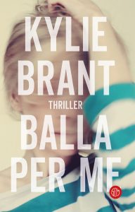 Kylie Brant – Balla per me (2019)