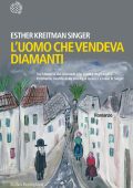 Esther Kreitman Singer - L'uomo che vendeva diamanti (2016)