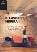 Emilia Palladino, Monica Ruffa - Il lavoro su misura (2019)