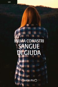 Milvia Comastri – Sangue di giuda (2019)