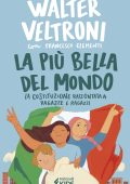 Walter Veltroni, Francesco Clementi - La più bella del mondo (2022)